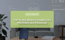 Top 10 des objets connectés préférés des français